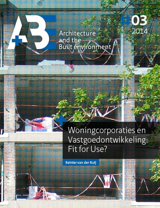 					View No. 3 (2014): Woningcorporaties en Vastgoedontwikkeling: Fit for Use?
				