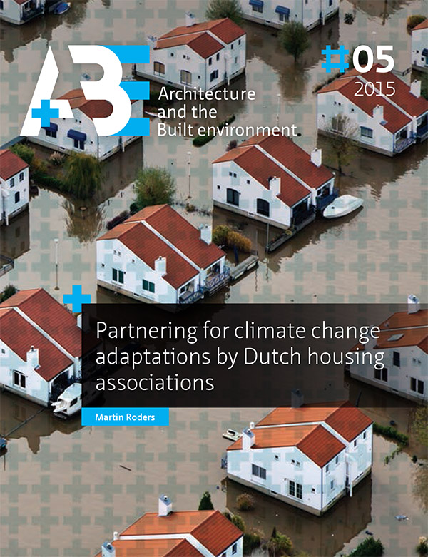 					View No. 5 (2015): Partnering for climate change adaptations by Dutch housing associations
				