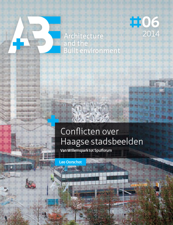 					View No. 6 (2014): Conflicten over Haagse stadsbeelden. Van Willemspark tot Spuiforum
				