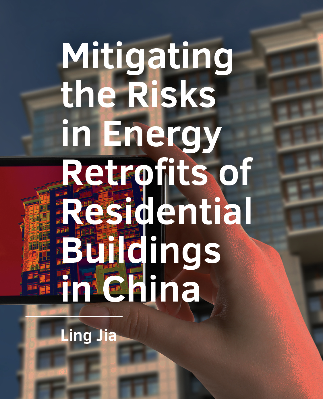 					View No. 24 (2021): Mitigating the Risks in Energy Retrofits of Residential Buildings in China
				