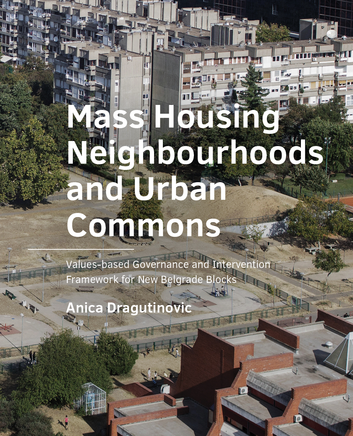 					View No. 15 (2023): Mass Housing Neighbourhoods and Urban Commons
				