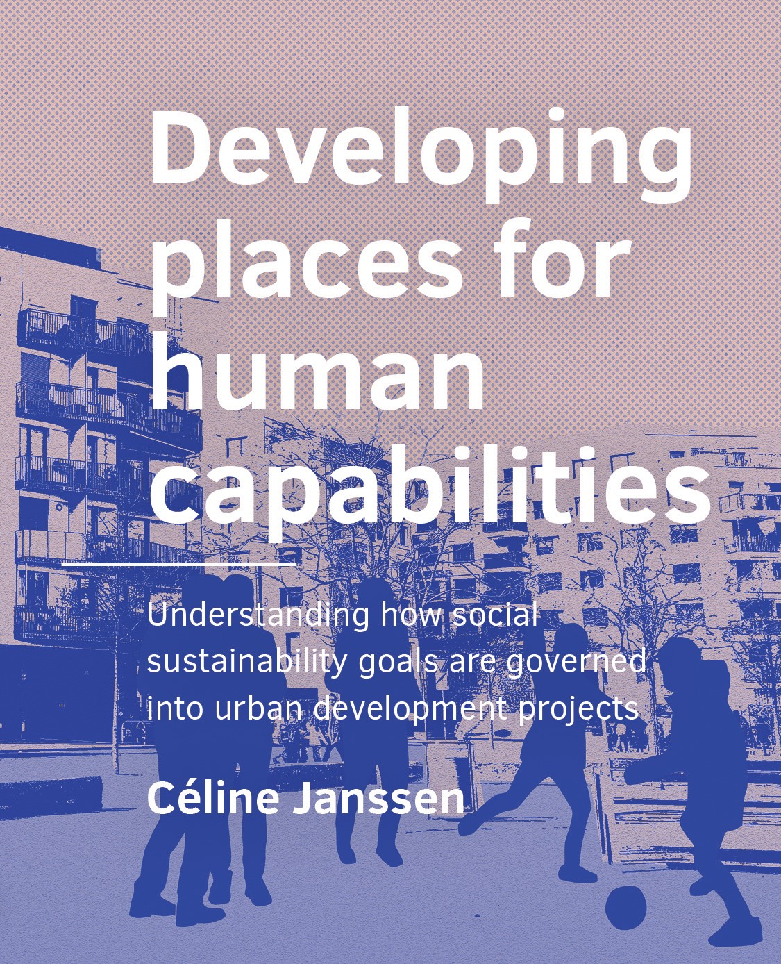 					View No. 01 (2024): Developing places for human capabilities
				