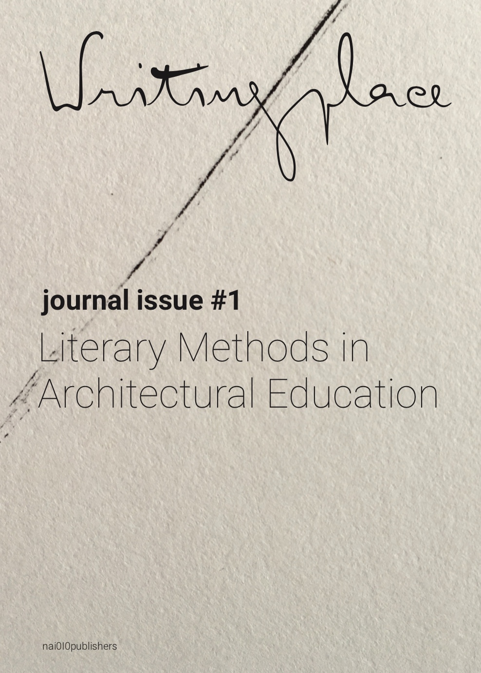 					View No. 1 (2018): Literary Methods in Architectural Education
				