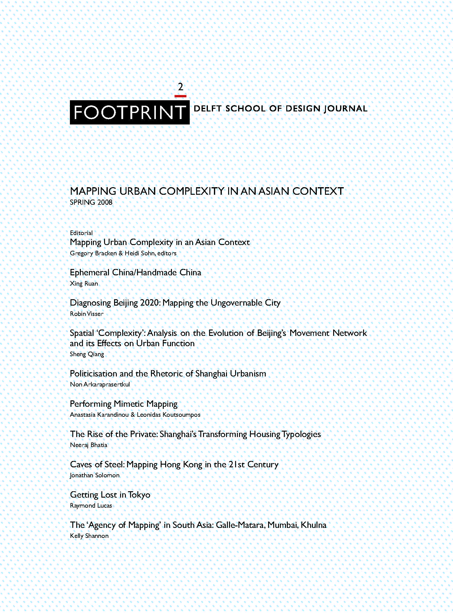 					View Issue # 2 | Spring 2008 | Mapping Urban Complexity in an Asian Context
				