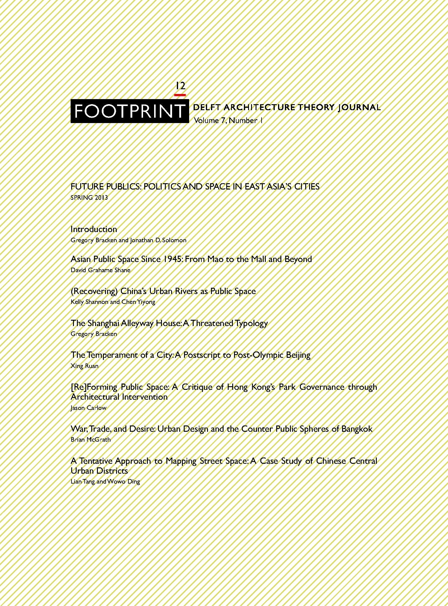 					View Issue # 12 | Spring 2013 | Future Publics: Politics and Space in East Asia’s Cities
				