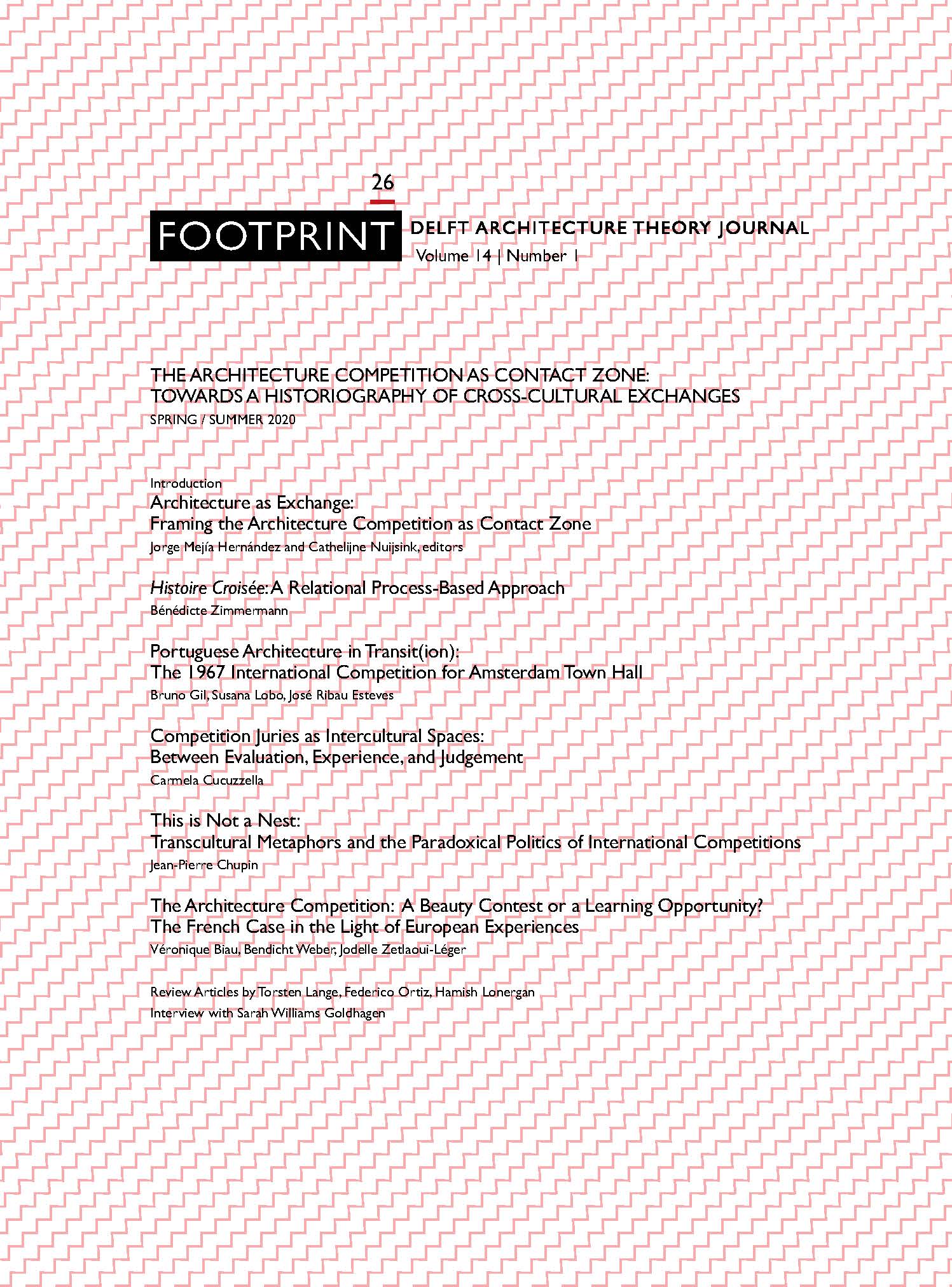 					View Vol. 14 No. 1 (2020): Issue # 26 | Spring / Summer 2020 | The Architecture Competition as Contact Zone: Towards a Historiography of Cross-Cultural Exchanges
				